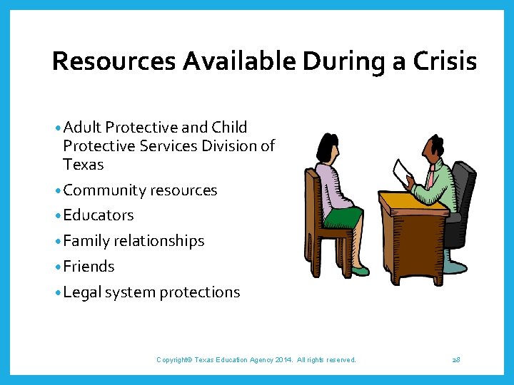 Resources Available During a Crisis • Adult Protective and Child Protective Services Division of
