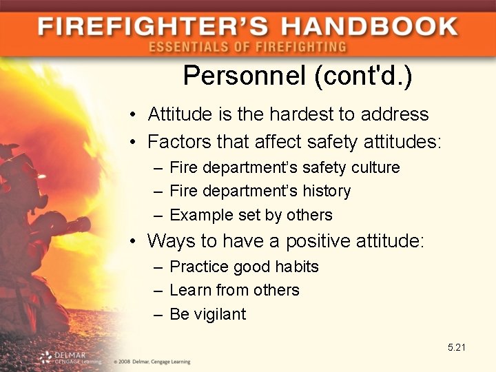 Personnel (cont'd. ) • Attitude is the hardest to address • Factors that affect