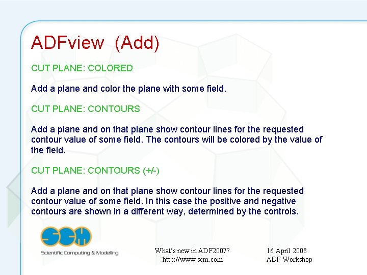 ADFview (Add) CUT PLANE: COLORED Add a plane and color the plane with some