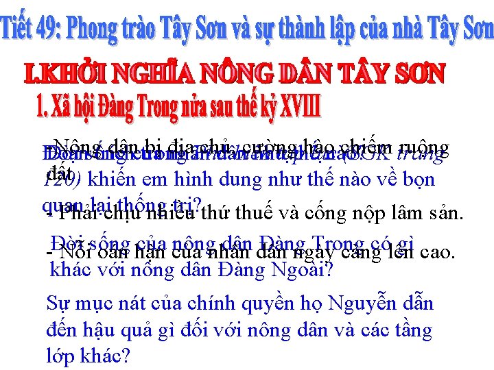 -Nông dâncủa bị địa chủ, cường hào chiếm ruộng Đoạn Đời sống trích trong -Nông dâncủa bị địa chủ, cường hào chiếm ruộng Đoạn Đời sống trích trong