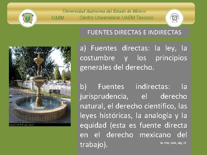 Universidad Autónoma del Estado de México UAEM Centro Universitario UAEM Texcoco FUENTES DIRECTAS E