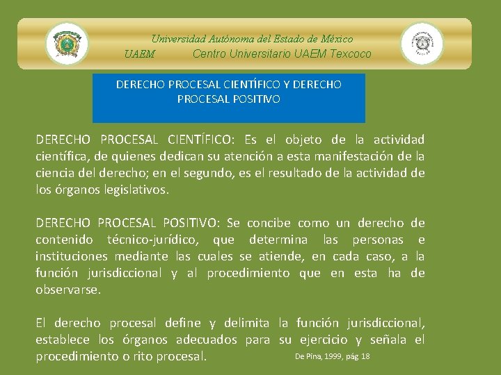 Universidad Autónoma del Estado de México UAEM Centro Universitario UAEM Texcoco DERECHO PROCESAL CIENTÍFICO