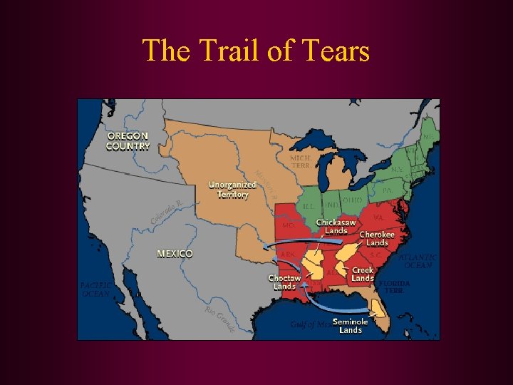 The Trail of Tears 
