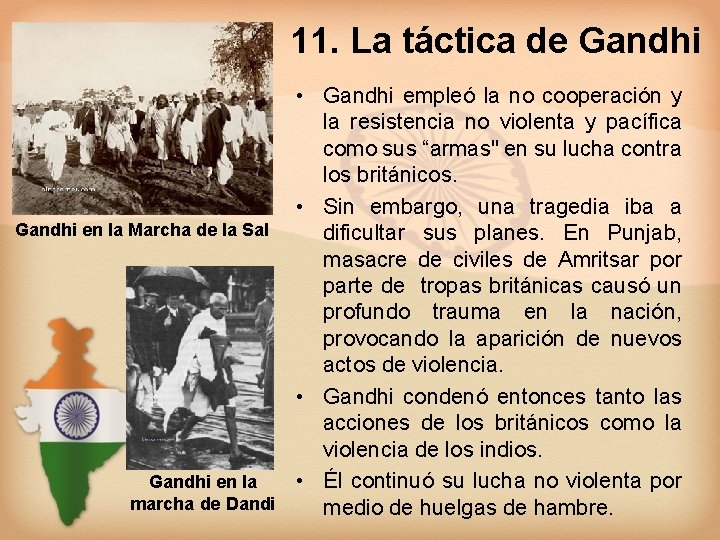 11. La táctica de Gandhi en la Marcha de la Sal Gandhi en la