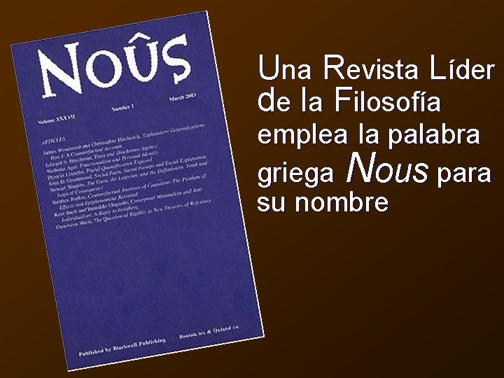 Una Revista Líder de la Filosofía emplea la palabra griega Nous para su nombre