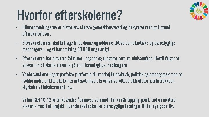 Hvorfor efterskolerne? • Klimaforandringerne er historiens største generationstyveri og bekymrer med god grund efterskoleelever.