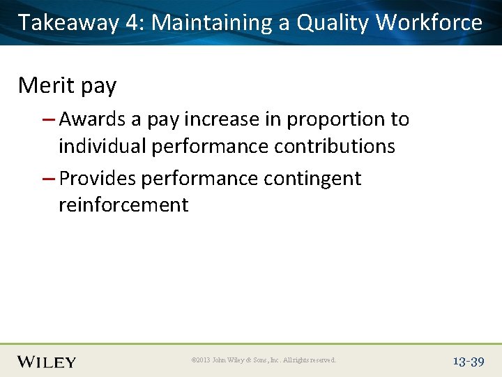 Place Slide 4: Title Text Herea Quality Workforce Takeaway Maintaining Merit pay – Awards