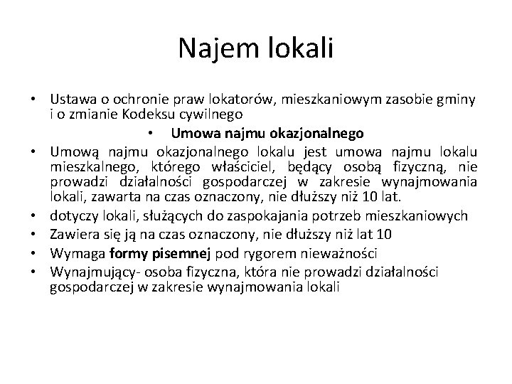 Najem lokali • Ustawa o ochronie praw lokatorów, mieszkaniowym zasobie gminy i o zmianie