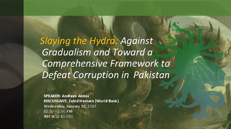 Slaying the Hydra: Against Gradualism and Toward a Comprehensive Framework to Defeat Corruption in