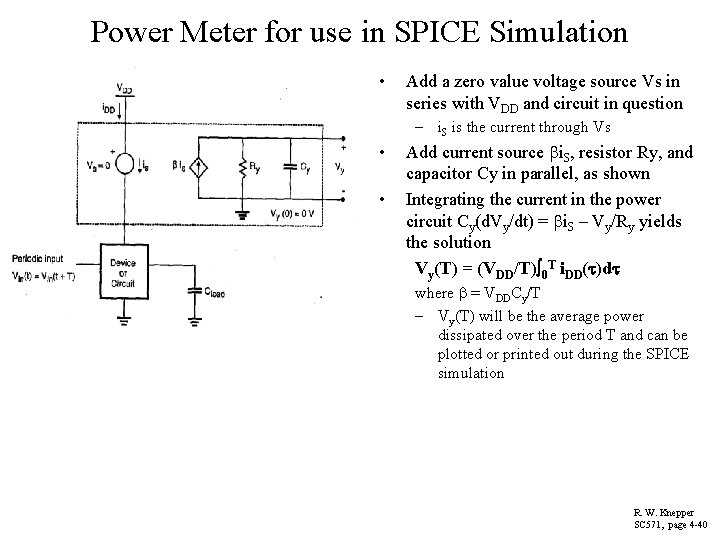 Power Meter for use in SPICE Simulation • Add a zero value voltage source