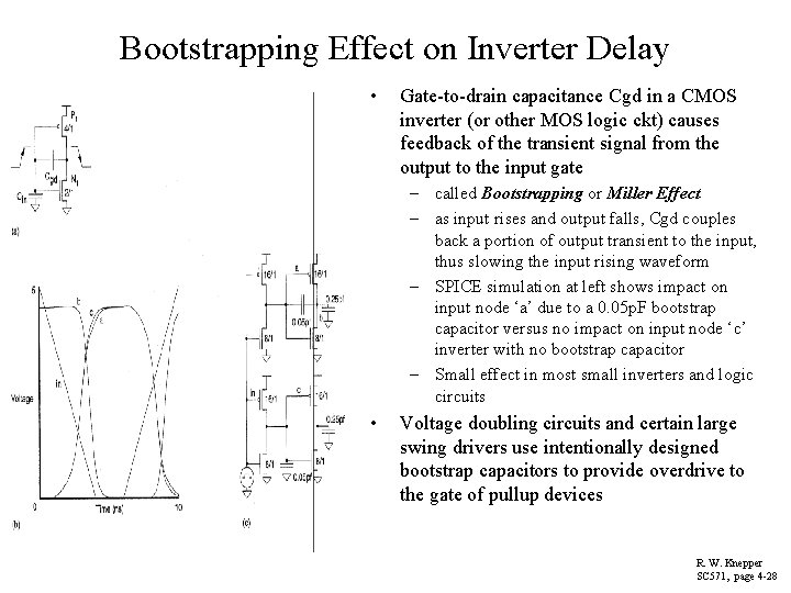 Bootstrapping Effect on Inverter Delay • Gate-to-drain capacitance Cgd in a CMOS inverter (or