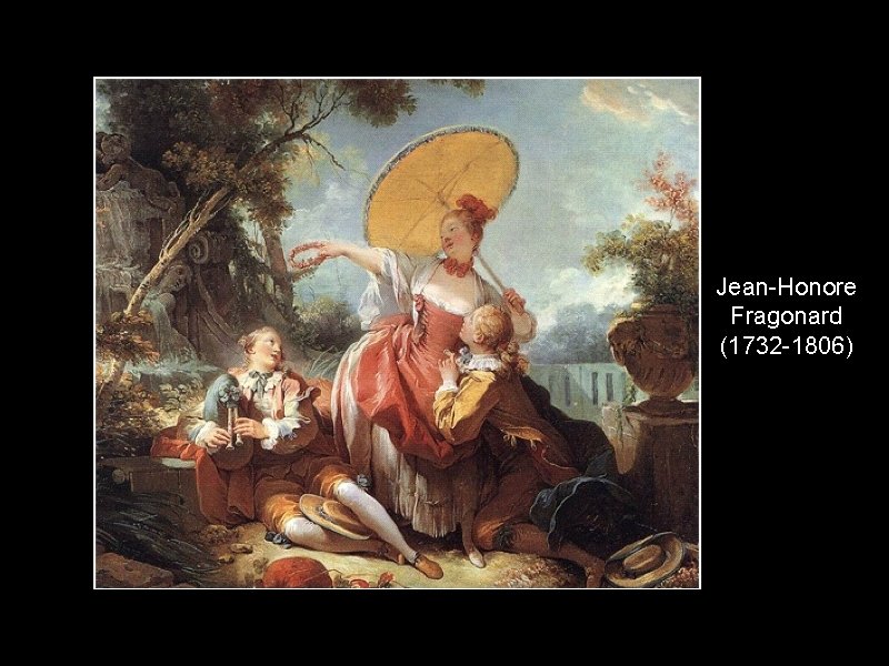 Jean-Honore Fragonard (1732 -1806) 