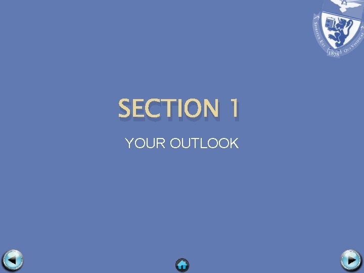 SECTION 1 YOUR OUTLOOK 