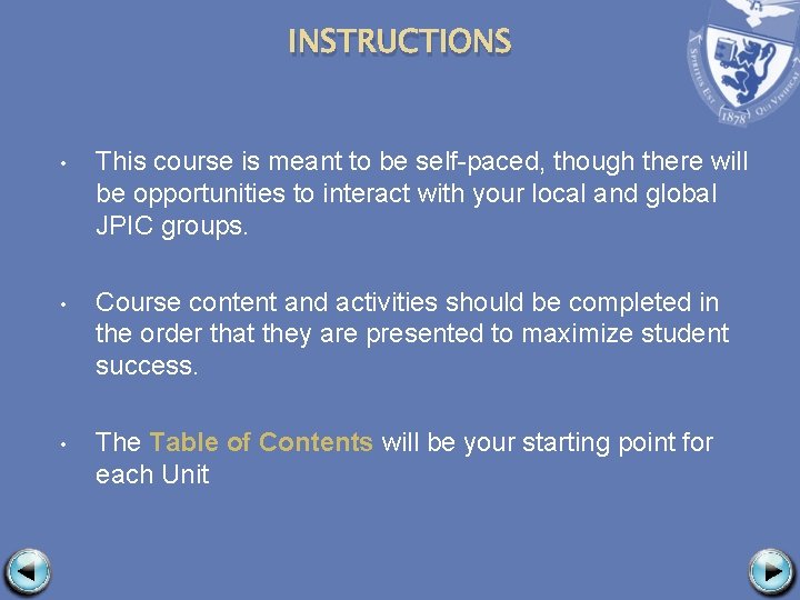 INSTRUCTIONS • This course is meant to be self-paced, though there will be opportunities