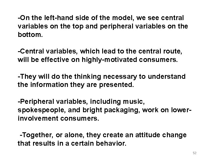 -On the left-hand side of the model, we see central variables on the top