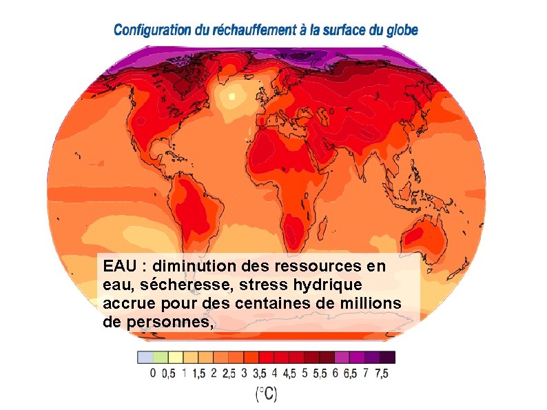 EAU : diminution des ressources en eau, sécheresse, stress hydrique accrue pour des centaines