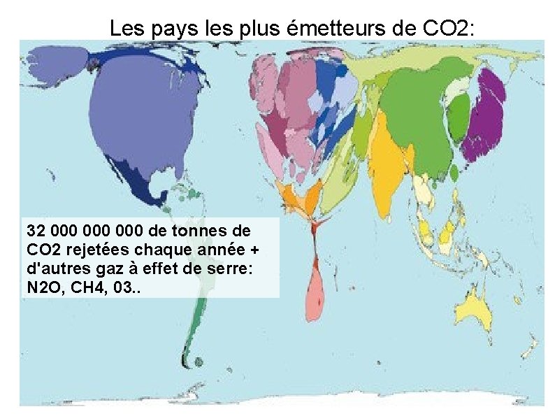 Les pays les plus émetteurs de CO 2: 32 000 000 de tonnes de