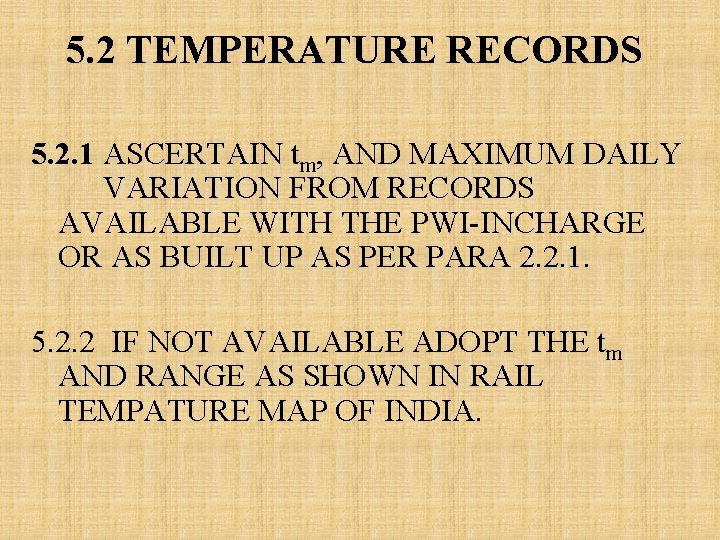 5. 2 TEMPERATURE RECORDS 5. 2. 1 ASCERTAIN tm, AND MAXIMUM DAILY VARIATION FROM