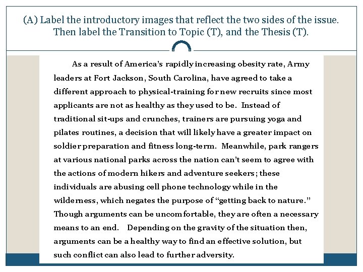 (A) Label the introductory images that reflect the two sides of the issue. Then