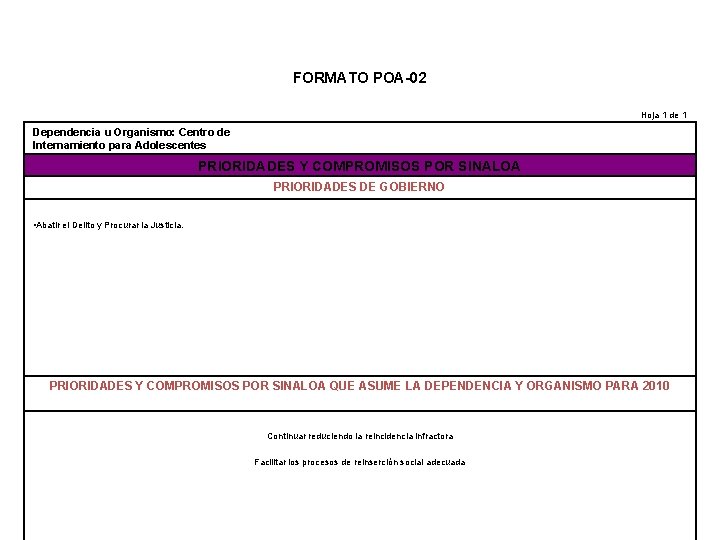 FORMATO POA-02 Hoja 1 de 1 Dependencia u Organismo: Centro de Internamiento para Adolescentes