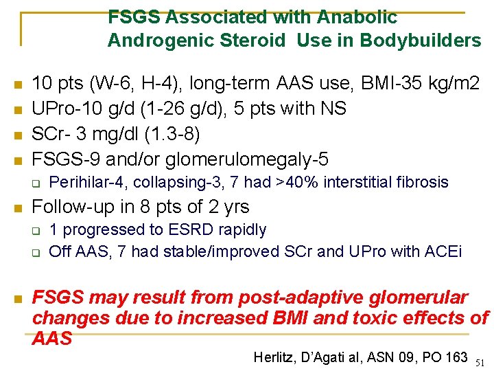 FSGS Associated with Anabolic Androgenic Steroid Use in Bodybuilders n n 10 pts (W-6, FSGS Associated with Anabolic Androgenic Steroid Use in Bodybuilders n n 10 pts (W-6,