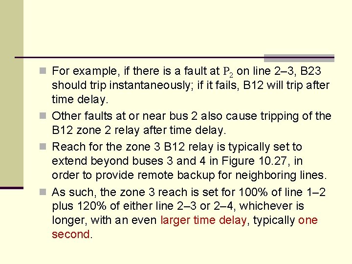 n For example, if there is a fault at P 2 on line 2–