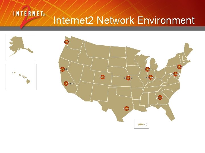 Internet 2 Network Environment 
