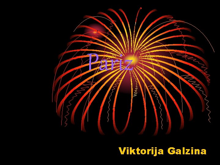 Pariz Viktorija Galzina 