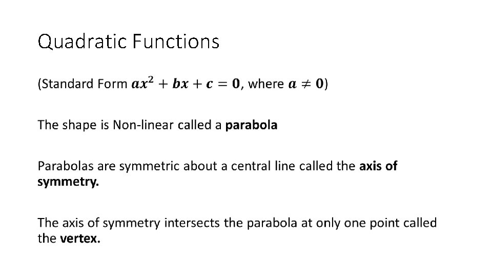 Quadratic Functions • 