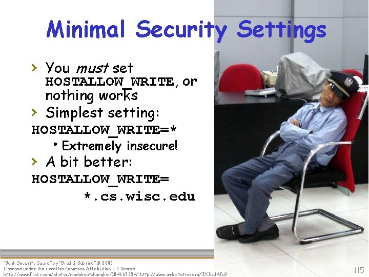 Minimal Security Settings › You must set HOSTALLOW_WRITE, or nothing works › Simplest setting:
