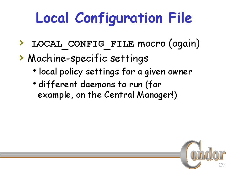 Local Configuration File › LOCAL_CONFIG_FILE macro (again) › Machine-specific settings hlocal policy settings for