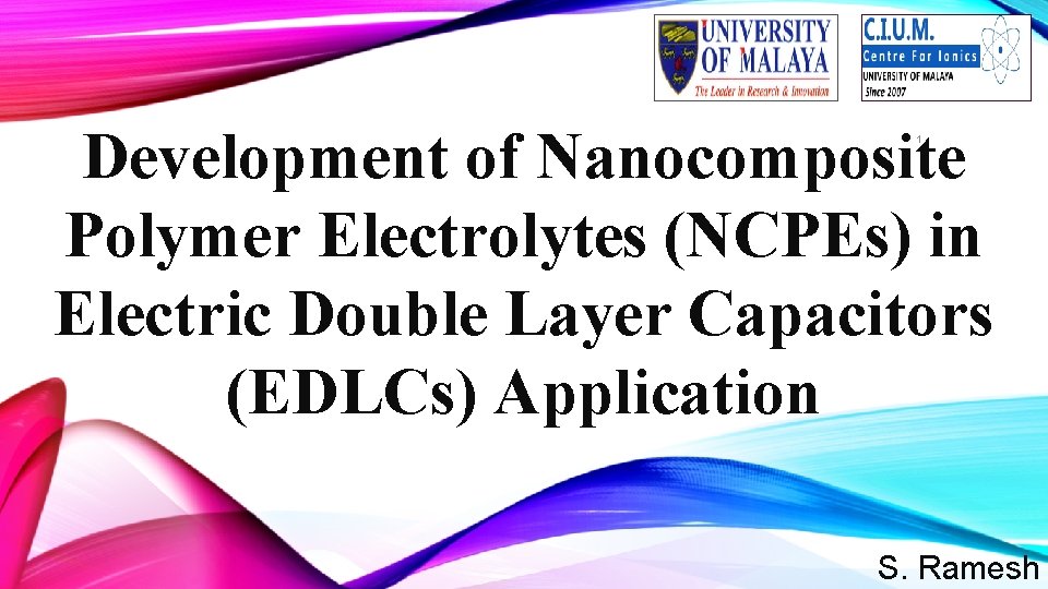 Development of Nanocomposite Polymer Electrolytes NCPEs in Electric