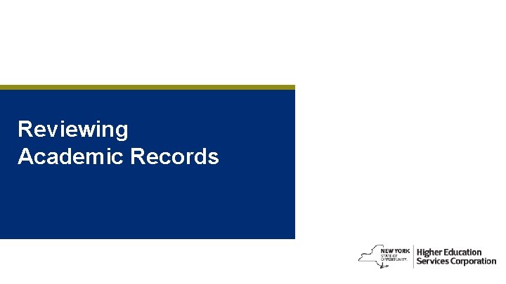 Reviewing Academic Records 