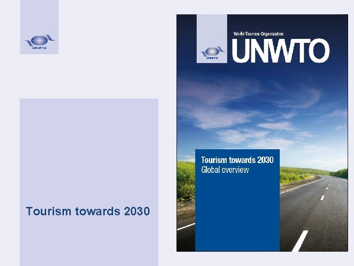 Tourism towards 2030 