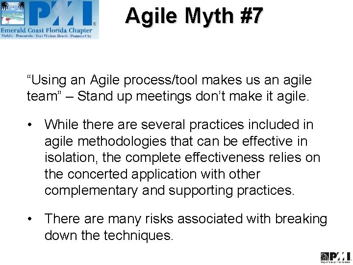 Agile Myth #7 “Using an Agile process/tool makes us an agile team” – Stand