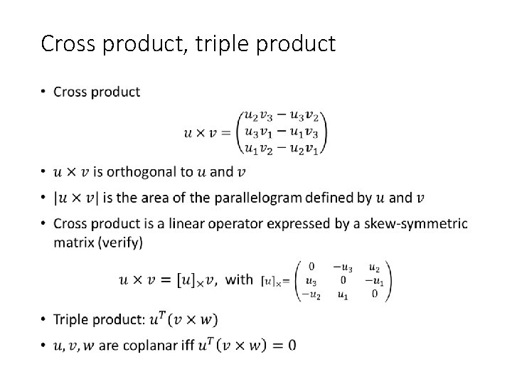 Cross product, triple product • 