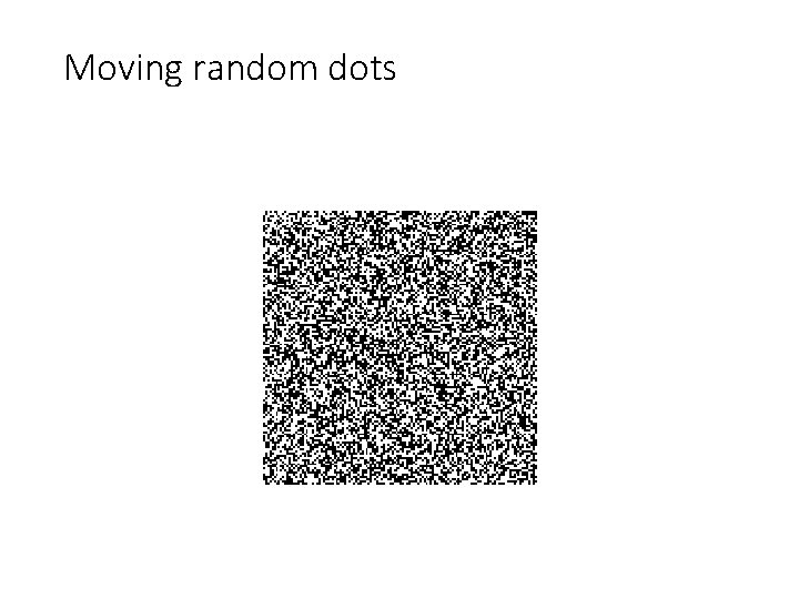 Moving random dots 