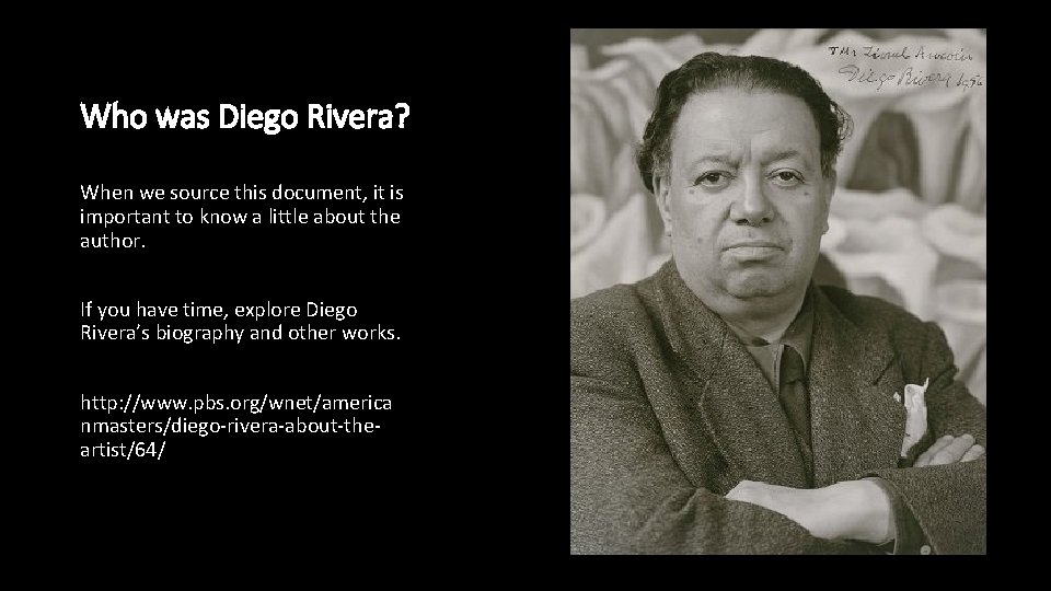 Who was Diego Rivera? When we source this document, it is important to know