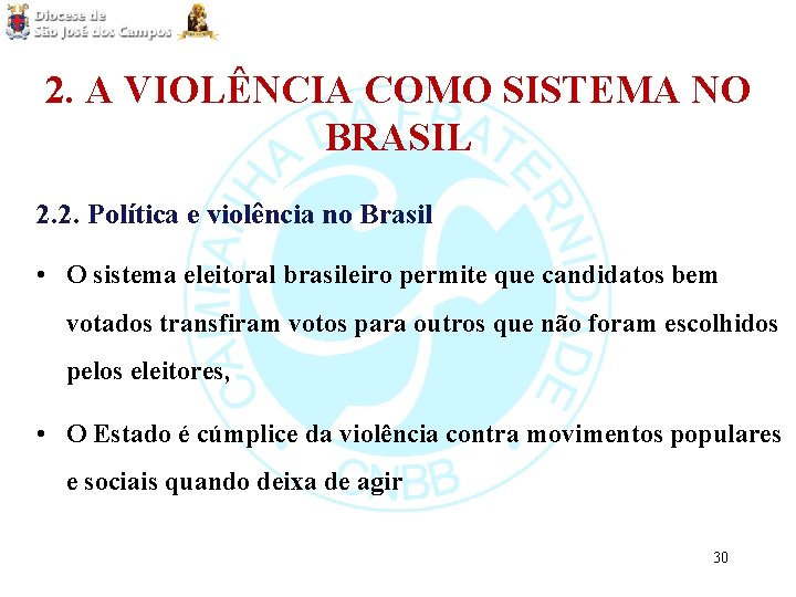 2. A VIOLÊNCIA COMO SISTEMA NO BRASIL 2. 2. Política e violência no Brasil