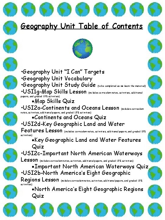 Geography Unit Table of Contents • Geography Unit “I Can” Targets • Geography Unit