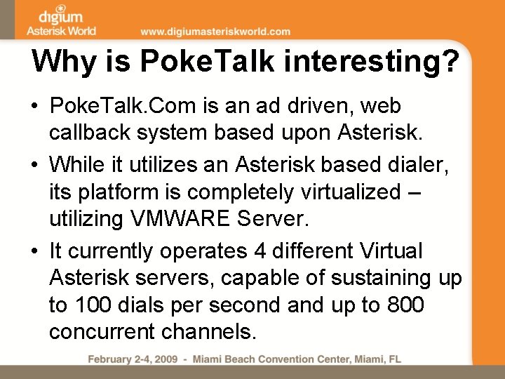 Why is Poke. Talk interesting? • Poke. Talk. Com is an ad driven, web