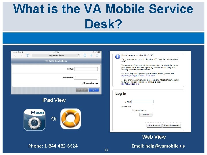 What is the VA Mobile Service Desk? i. Pad View Or Web View Phone: