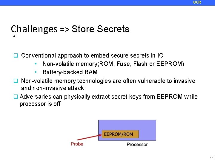 Ucr Hardware Security Primitives With Focus On Pufs