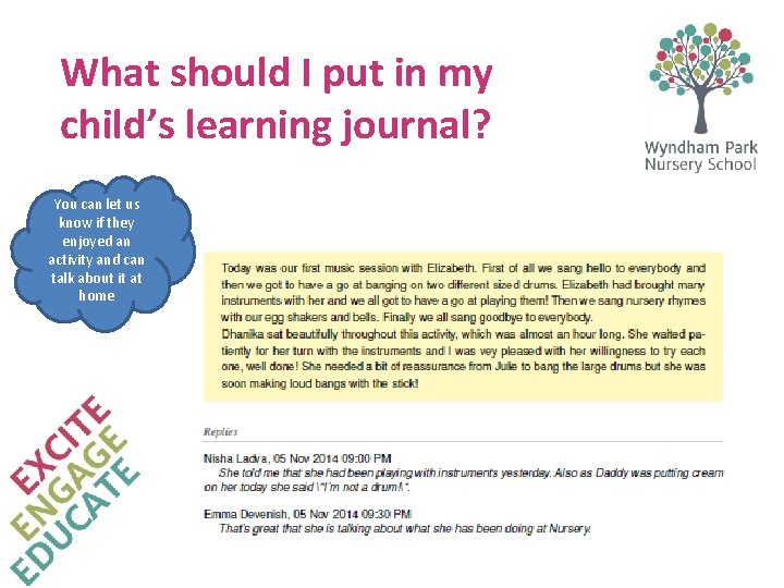 What should I put in my child’s learning journal? You can let us know