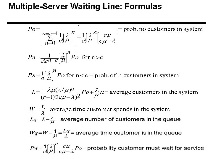 Multiple-Server Waiting Line: Formulas 