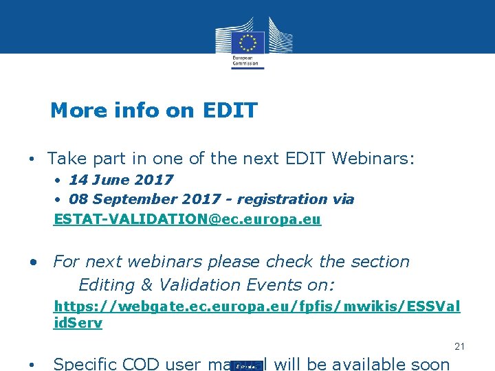 More info on EDIT • Take part in one of the next EDIT Webinars: