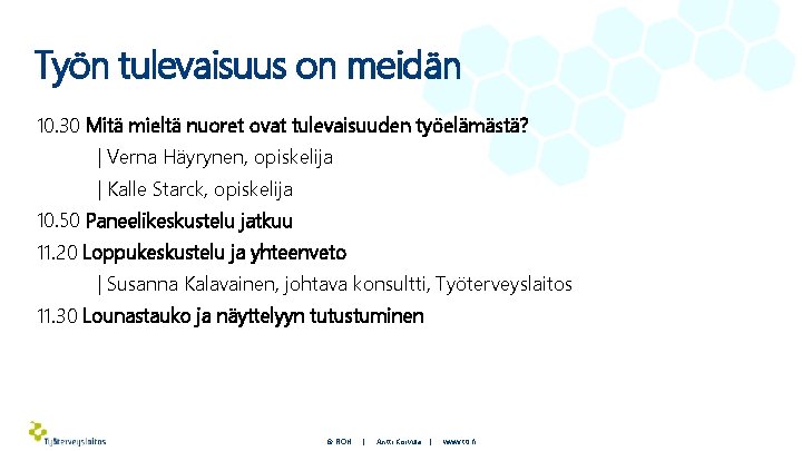 Työn tulevaisuus on meidän 10. 30 Mitä mieltä nuoret ovat tulevaisuuden työelämästä? | Verna