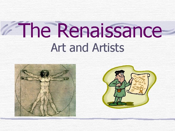 The Renaissance Art and Artists Where it all