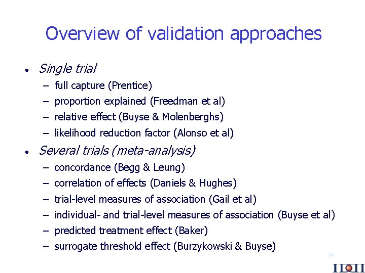 Overview of validation approaches · Single trial – full capture (Prentice) – proportion explained