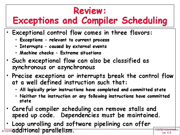 Review: Exceptions and Compiler Scheduling • Exceptional control flow comes in three flavors: –